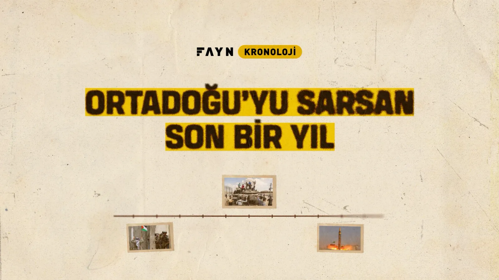 Kronoloji: Ortadoğu’yu sarsan son bir yıl