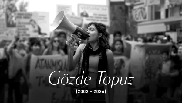 Gözde Topuz’un ardından…